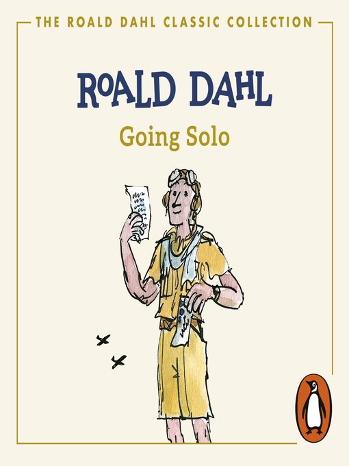 Title details for Going Solo by Roald Dahl - Available